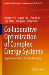 Collaborative Optimization of Complex Energy Systems : Applications in Iron and Steel Industry