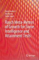 Rasch Meta-Metres of Growth for Some Intelligence and Attainment Tests : A Meta-Metre for Some Intelligence and Attainment Tests