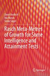 Rasch Meta-Metres of Growth for Some Intelligence and Attainment Tests