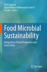 Food Microbial Sustainability : Integration of Food Production and Food Safety