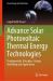 Advance Solar Photovoltaic Thermal Energy Technologies : Fundamentals, Principles, Design, Modelling and Applications