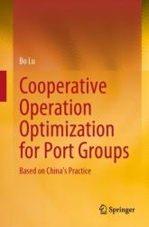 Cooperative Operation Optimization for Port Groups : Based on China's Practice