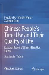 Chinese People's Time Use and Their Quality of Life : Research Report of Chinese Time Use Survey