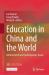 Education in China and the World : Achievements and Contemporary Issues