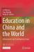 Education in China and the World : Achievements and Contemporary Issues