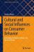 Cultural and Social Influences on Consumer Behavior : Uncertainty Avoidance, Rituals, and External Threats