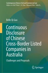 Continuous Disclosure of Chinese Cross-Border Listed Companies in Australia : Challenges and Proposals