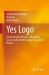 Yes Logo : Uncovering the Recipes of Branding Success in the World's Largest Consumer Market