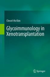 Glycoimmunology in Xenotransplantation