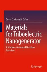 Materials for Triboelectric Nanogenerator : A Machine-Generated Literature Overview