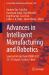 Advances in Intelligent Manufacturing and Robotics : Selected Articles from ICIMR 2023; 22-23 August, Suzhou, China