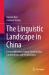 The Linguistic Landscape in China : Commodification, Image Construction, Contestations and Negotiations