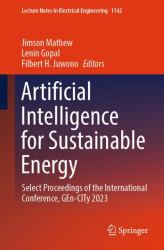 Artificial Intelligence for Sustainable Energy : Select Proceedings of the International Conference, GEn-CITy 2023