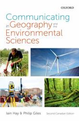 Communicating in Geography and the Environmental Sciences : Second Canadian Edition