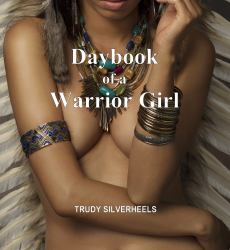 Daybook of a Warrior Girl