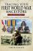 Tracing Your First World War Ancestors - Second Edition : A Guide for Family Historians