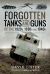 Forgotten Tanks and Guns of the 1920s, 1930s And 1940s