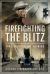 Firefighting the Blitz : Fire Service Memories