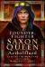 Founder, Fighter, Saxon Queen : Aethelflaed, Lady of the Mercians