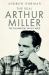 The Real Arthur Miller : The Playwright Who Cared