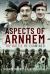 Aspects of Arnhem : The Battle Re-Examined