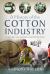 A History of the Cotton Industry : A Story in Three Continents