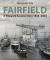 Fairfield : A Shipyard Success Story 1834 - 2024