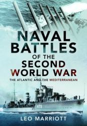 Naval Battles of the Second World War : The Atlantic and the Mediterranean