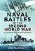 Naval Battles of the Second World War : The Atlantic and the Mediterranean