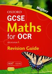 GCSE Maths for OCR Higher Revision Guide