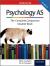 Psychology AS : The Complete Companion Student Book For AQA 'A'