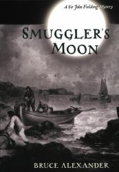 Smuggler's Moon : A Sir John Fielding Mystery