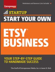 Start Your Own Etsy Business : Handmade Goods, Crafts, Jewelry, and More