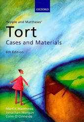 Hepple and Matthews' Tort : Cases and Materials