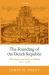 The Founding of the Dutch Republic : War, Finance, and Politics in Holland, 1572-1588