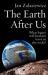 The Earth after Us : What Legacy Will Humans Leave in the Rocks?