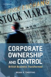 Corporate Ownership and Control : British Business Transformed