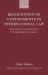 Recognition of Governments in International Law : With Particular Reference to Governments in Exile