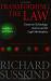 Transforming the Law : Essays on Technology, Justice, and the Legal Marketplace