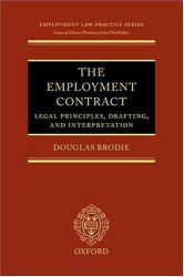 The Employment Contract : Legal Principles, Drafting, and Interpretation