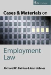 Cases and Materials on Employment Law