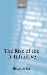 The Rise of the To-Infinitive