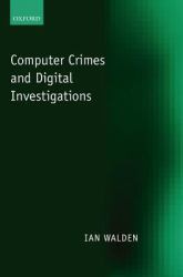 Computer Crimes and Digital Investigations