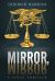 Mirror, Mirror, a Legal Thriller