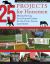 25 Projects for Horsemen : Money Saving, Do-It-Yourself Ideas for the Farm, Arena, and Stable