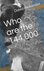 Who Are The : 144,000