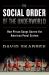 The Social Order of the Underworld : How Prison Gangs Govern the American Penal System