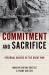 Commitment and Sacrifice : Personal Diaries from the Great War