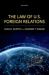 The Law of U. S. Foreign Relations