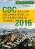 CDC Health Information for International Travel 2016